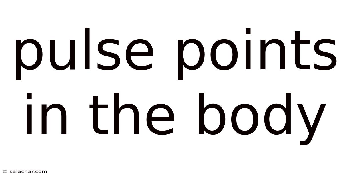 Pulse Points In The Body