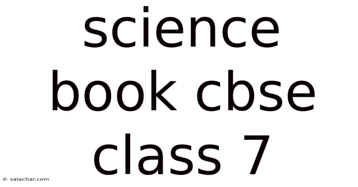 Science Book Cbse Class 7