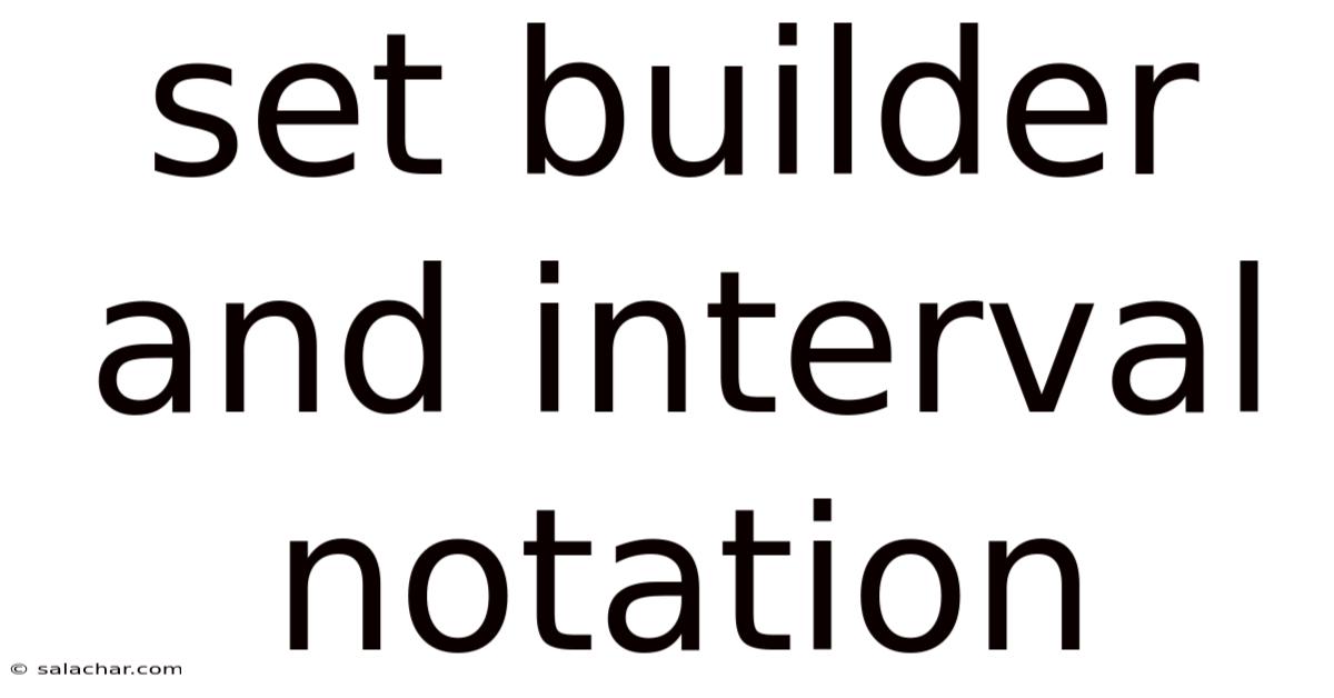 Set Builder And Interval Notation