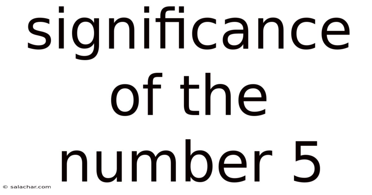 Significance Of The Number 5