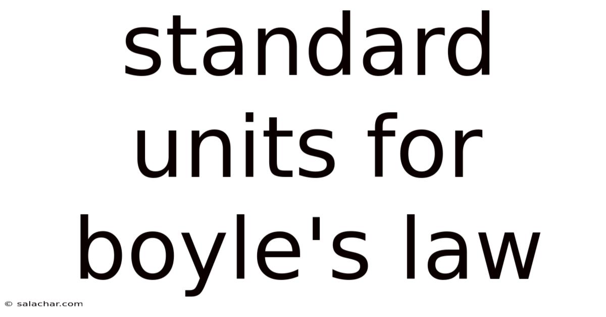 Standard Units For Boyle's Law