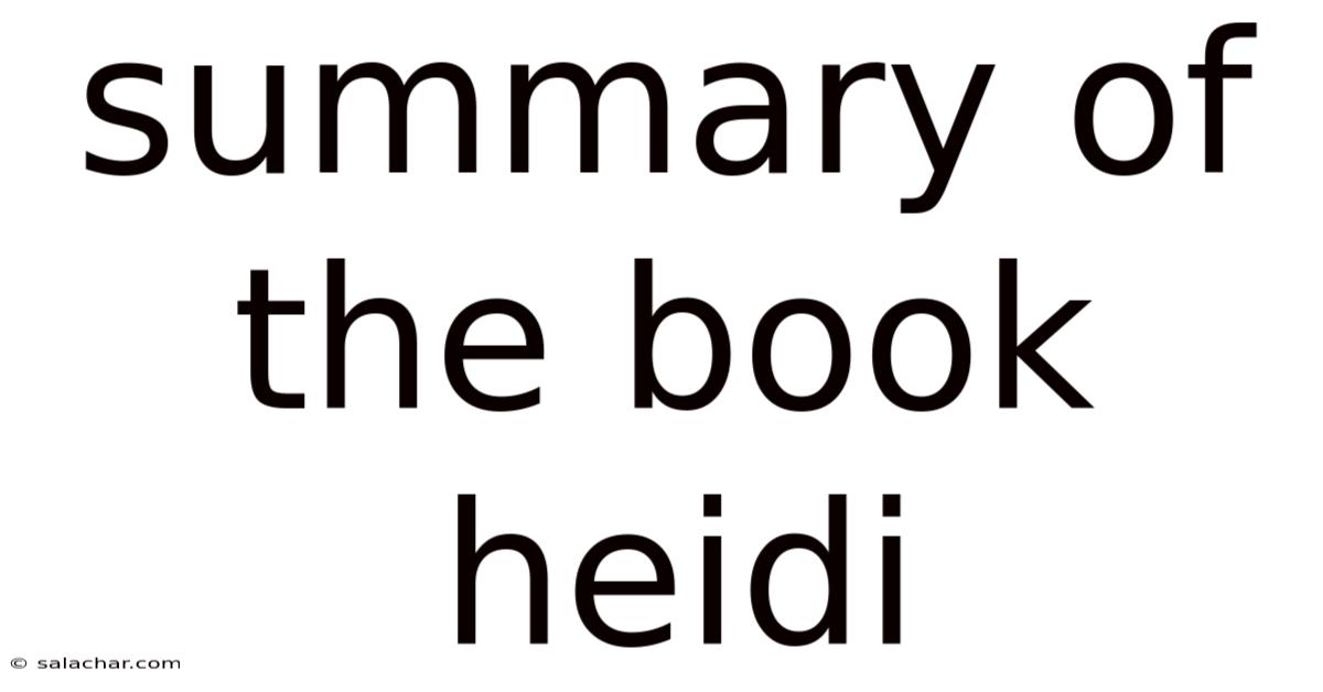 Summary Of The Book Heidi
