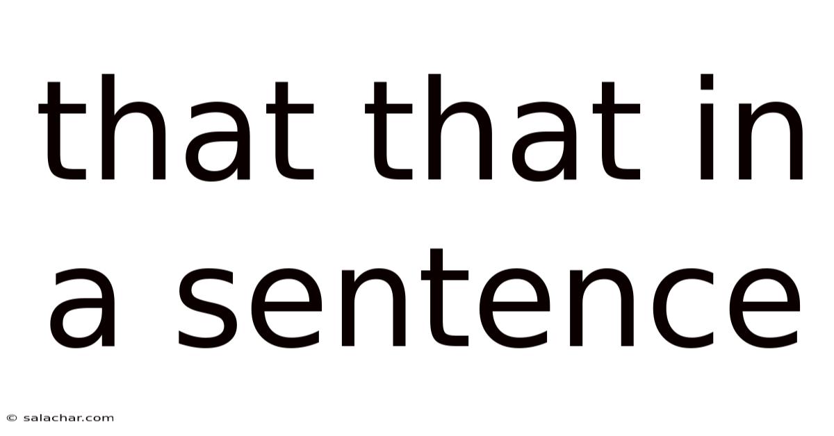 That That In A Sentence