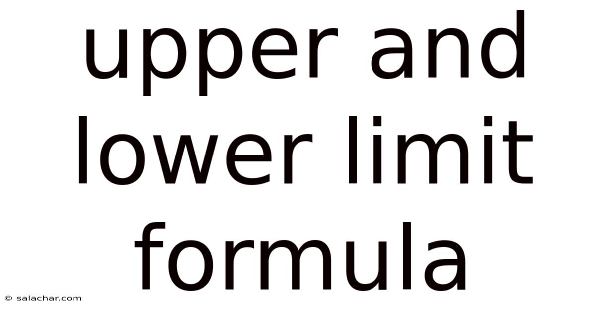 Upper And Lower Limit Formula
