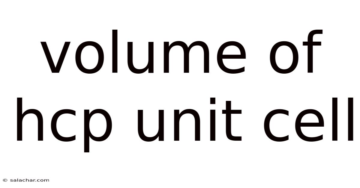 Volume Of Hcp Unit Cell