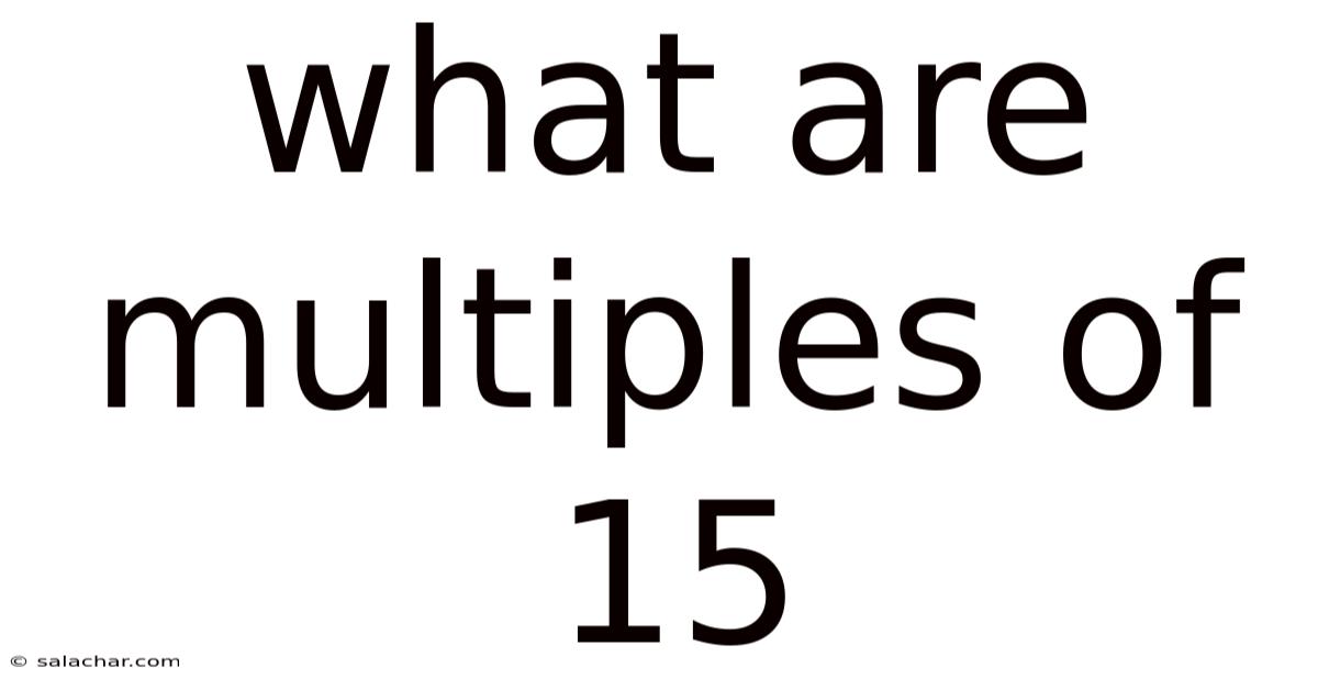 What Are Multiples Of 15