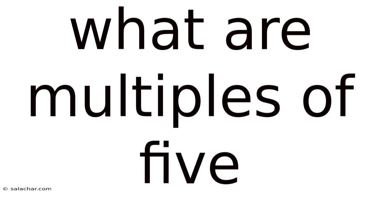 What Are Multiples Of Five