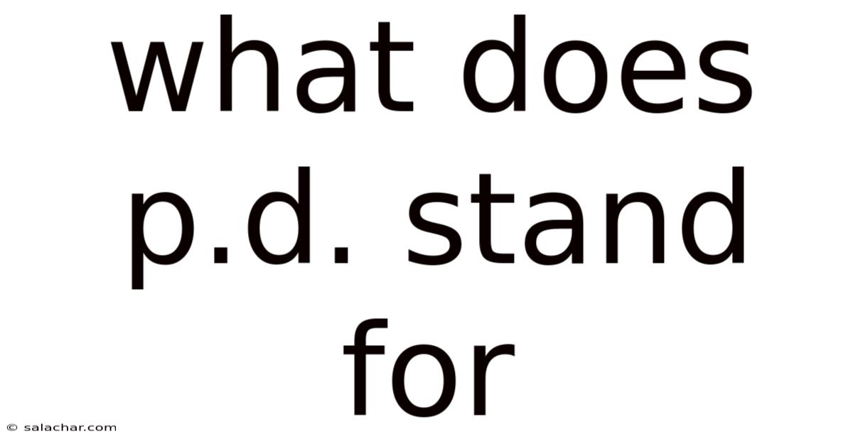 What Does P.d. Stand For