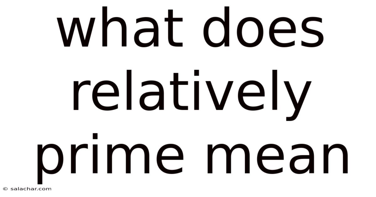 What Does Relatively Prime Mean