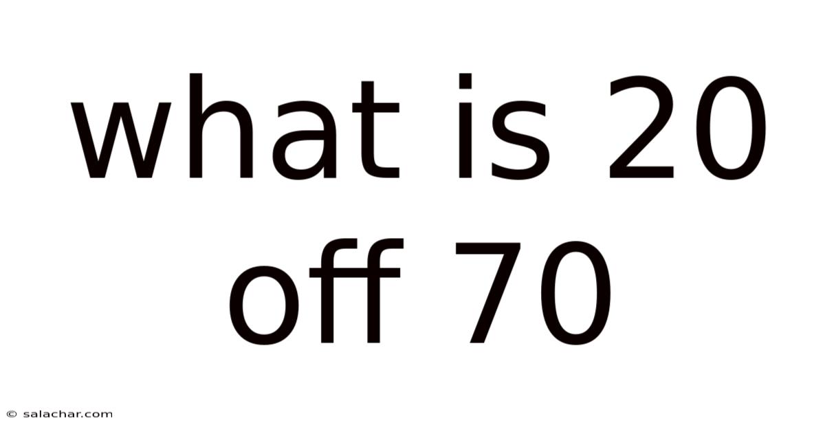 What Is 20 Off 70