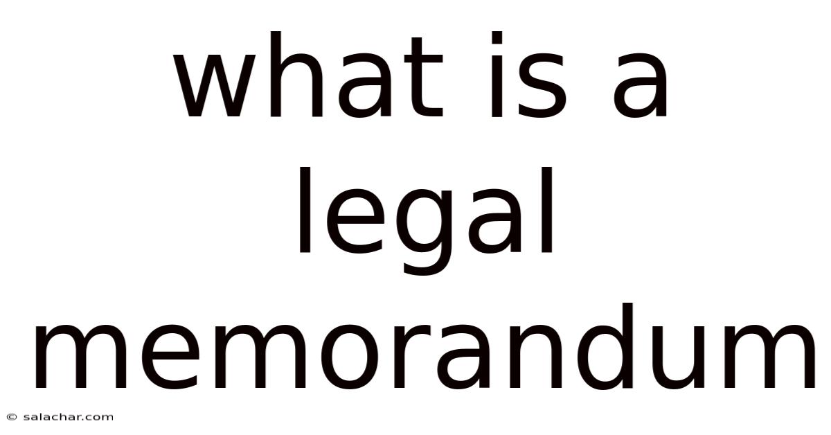 What Is A Legal Memorandum