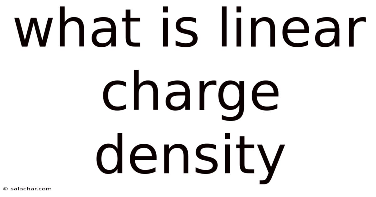 What Is Linear Charge Density