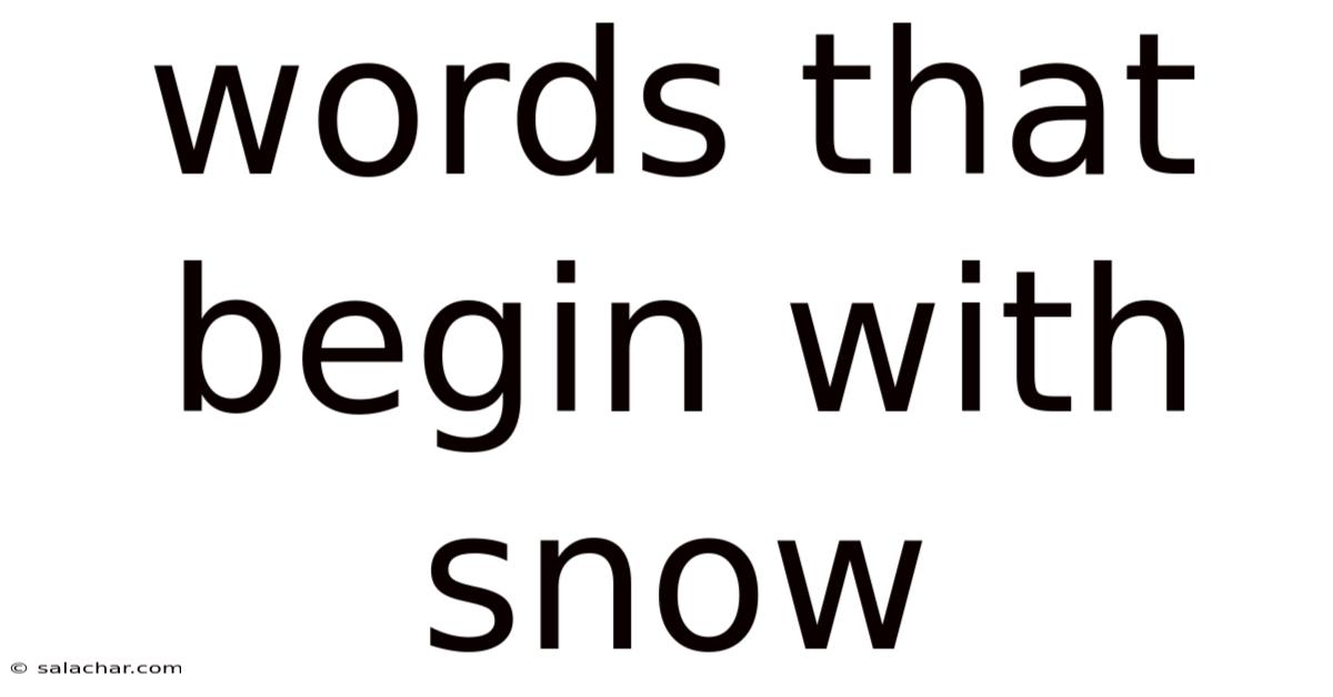 Words That Begin With Snow