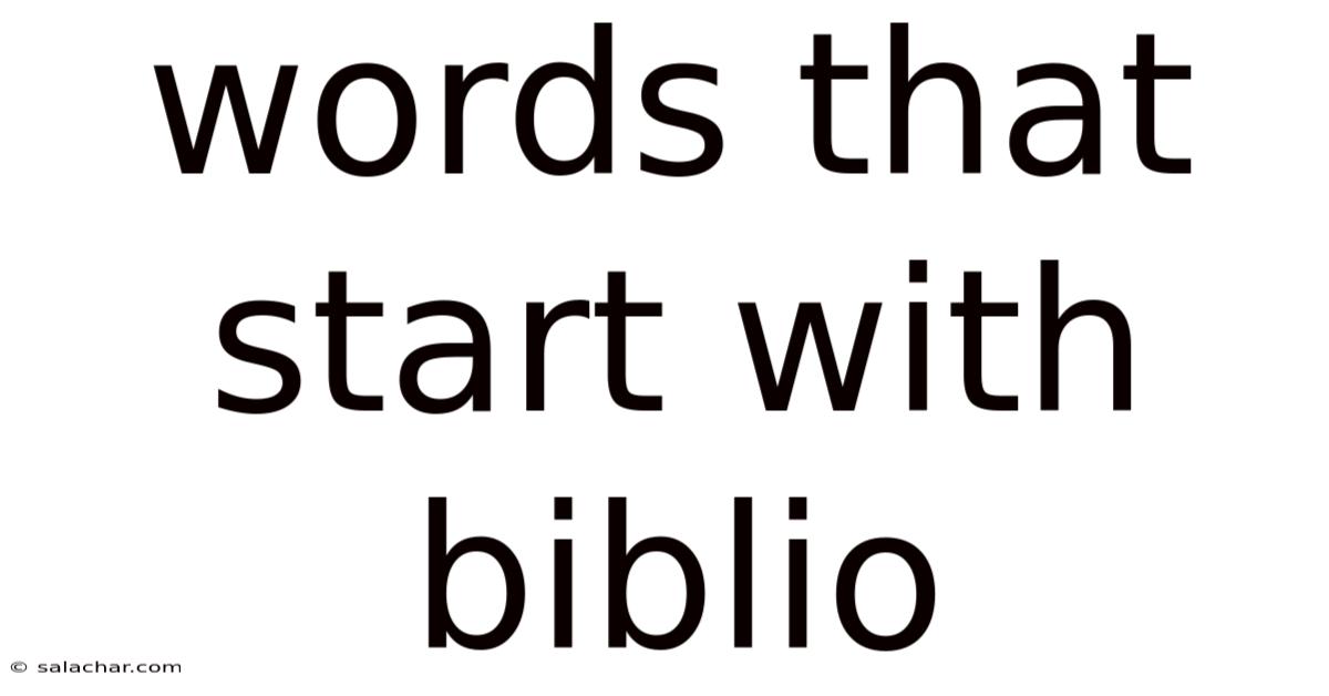 Words That Start With Biblio