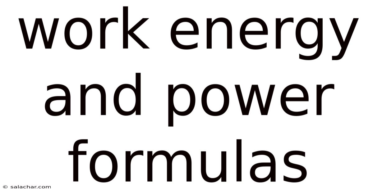 Work Energy And Power Formulas